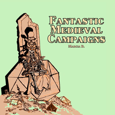 Fantastic Medieval Campaigns